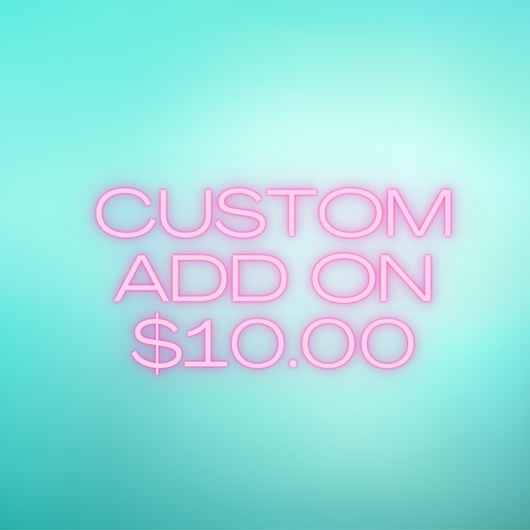 Custom Add On - Chains, Custom Handles, Zippers with charms, Ice Toppers etc. ($10.00)